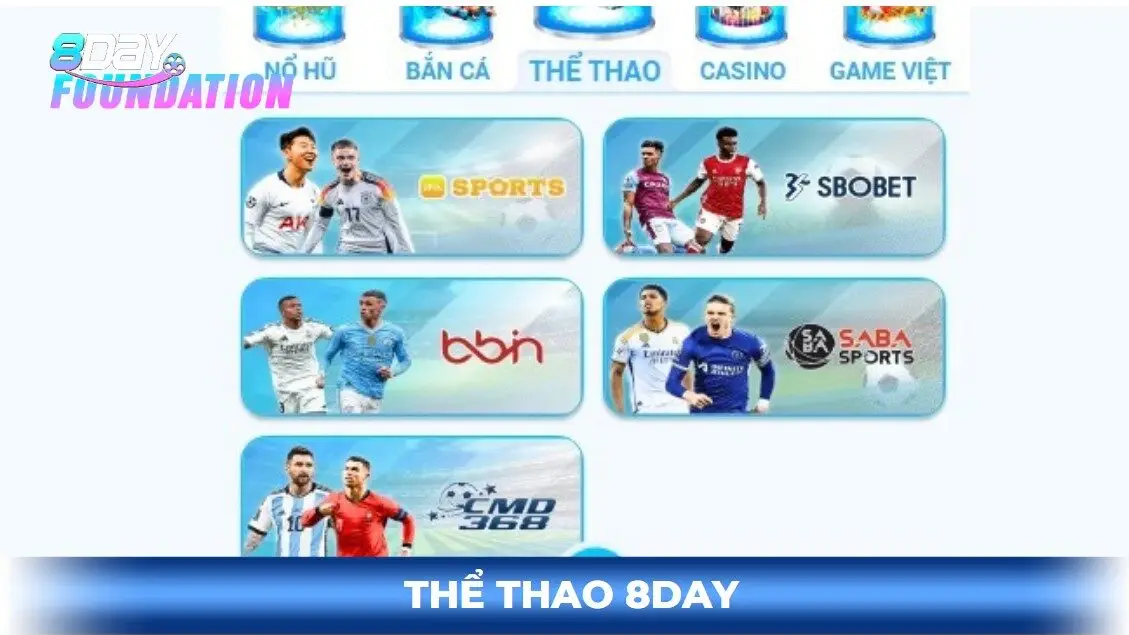 Thể thao 8day hấp dẫn đa dạng kèo cược